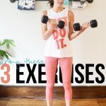 3 Exercises I'm Loving Lately: Upper Body / Core