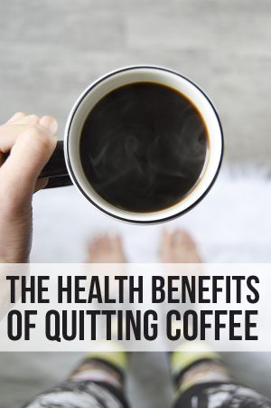 The Health Benefits of Quitting Coffee (for Me) - Pumps & Iron