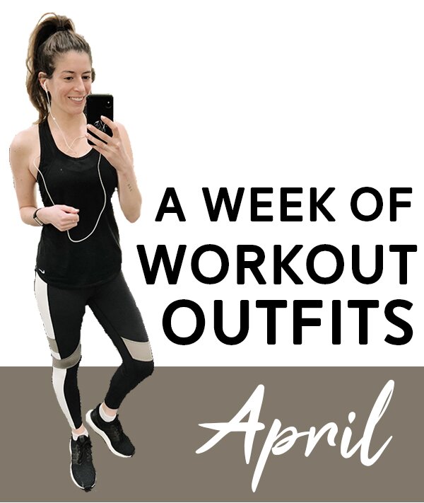 A Week of Workout Outfits (April)