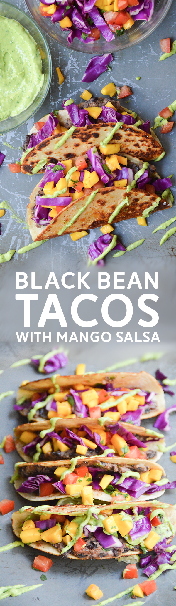 Black Bean Tacos with Mango Salsa & Avocado Crema - These delicious (vegan) tacos will steal your heart! #vegan #plantbased #tacos