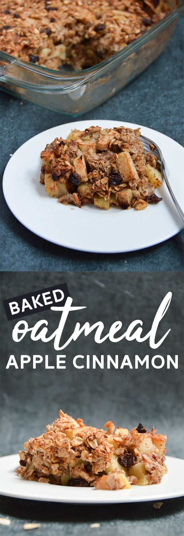 Cinnamon Raisin Apple Oatmeal Bake - This delicious breakfast is like healthy apple pie. #vegan #recipe #plantbased https://pumpsandiron.com