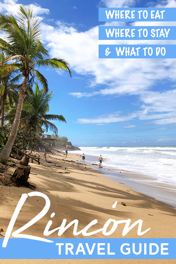 Rincón Travel Guide - What to do, where to eat and drink, and where to stay. All the best Rincon, Puerto Rico recommendations! #travel #puertorico #rincon #travelguide