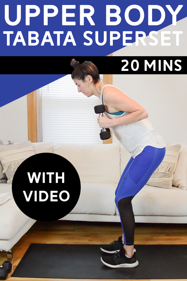 Upper Body Tabata Superset Workout (20 Mins) - This workout is broken up into four tabata supersets. You'll alternate between two exercises at a time, with each tabata targeting a different muscle group in the upper body. Video included! #tabata #workout #hiit #upperbodyworkout #workoutvideo