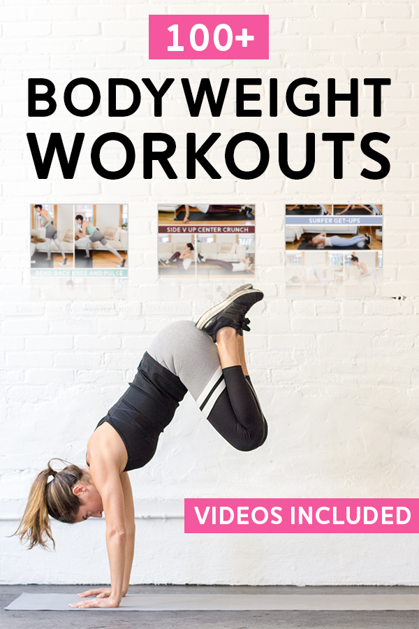 Bodyweight Workouts - Over 100 bodyweight workouts to choose from! No equipment needed, videos included. #bodyweighttraining #bodyweightworkouts #workouts #workoutvideos