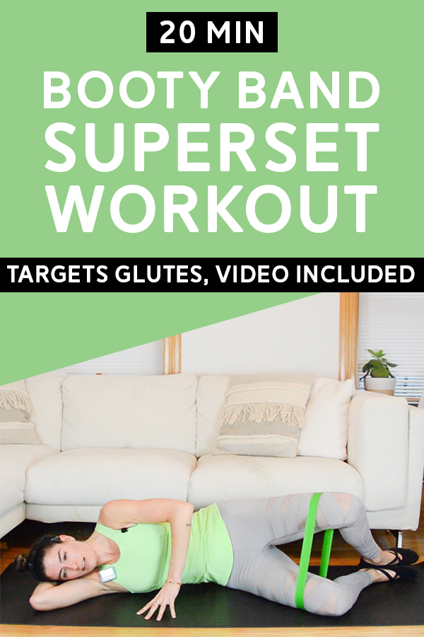 Booty Band Superset Workout - This 20-minute workout will target glutes. Grab a resistance band loop and give it a try! Video included. #glutesworkout #bootyband #athomeworkout
