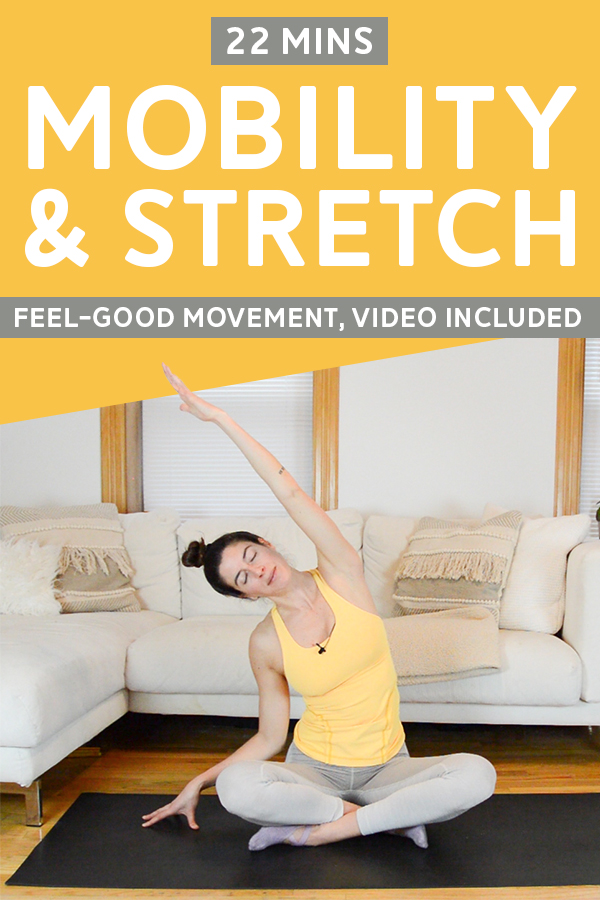 Feel-Good Guided Mobility & Stretch - This 22-minute guided mobility and stretching flow is great for injury prevention and feeling your best. #mobility #stretching #fitness #workoutvideo