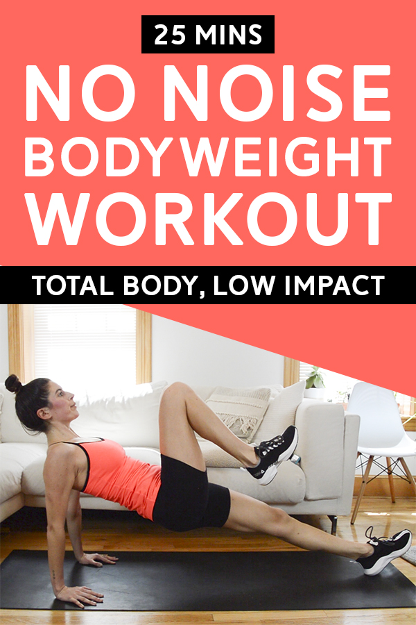 Quiet Home Workout - Bodyweight Only / This 25-minute low impact bodyweight workout is total body and broken up into three circuits. Video included! #homeworkout #athomeworkout #lowimpactworkout #quietworkout